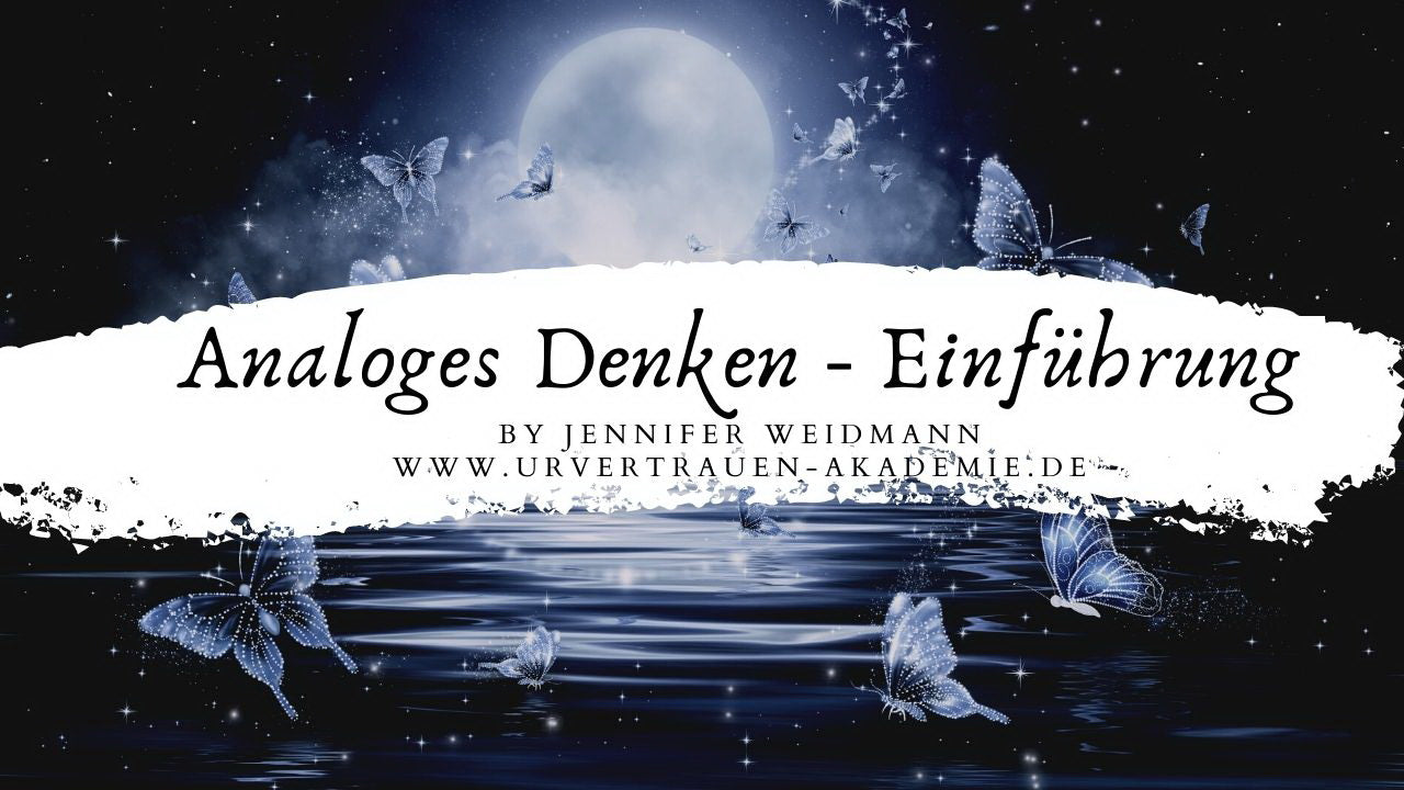 Analoges Denken - Urvertrauen