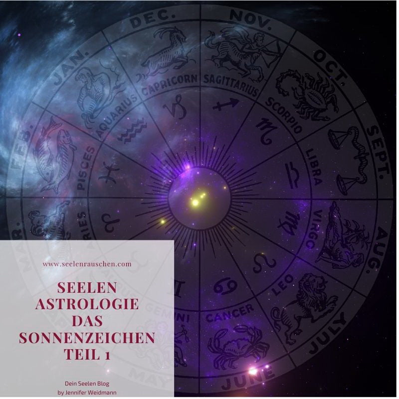 Dein Sonnenzeichen - Seelen Astrologie 1 - Urvertrauen