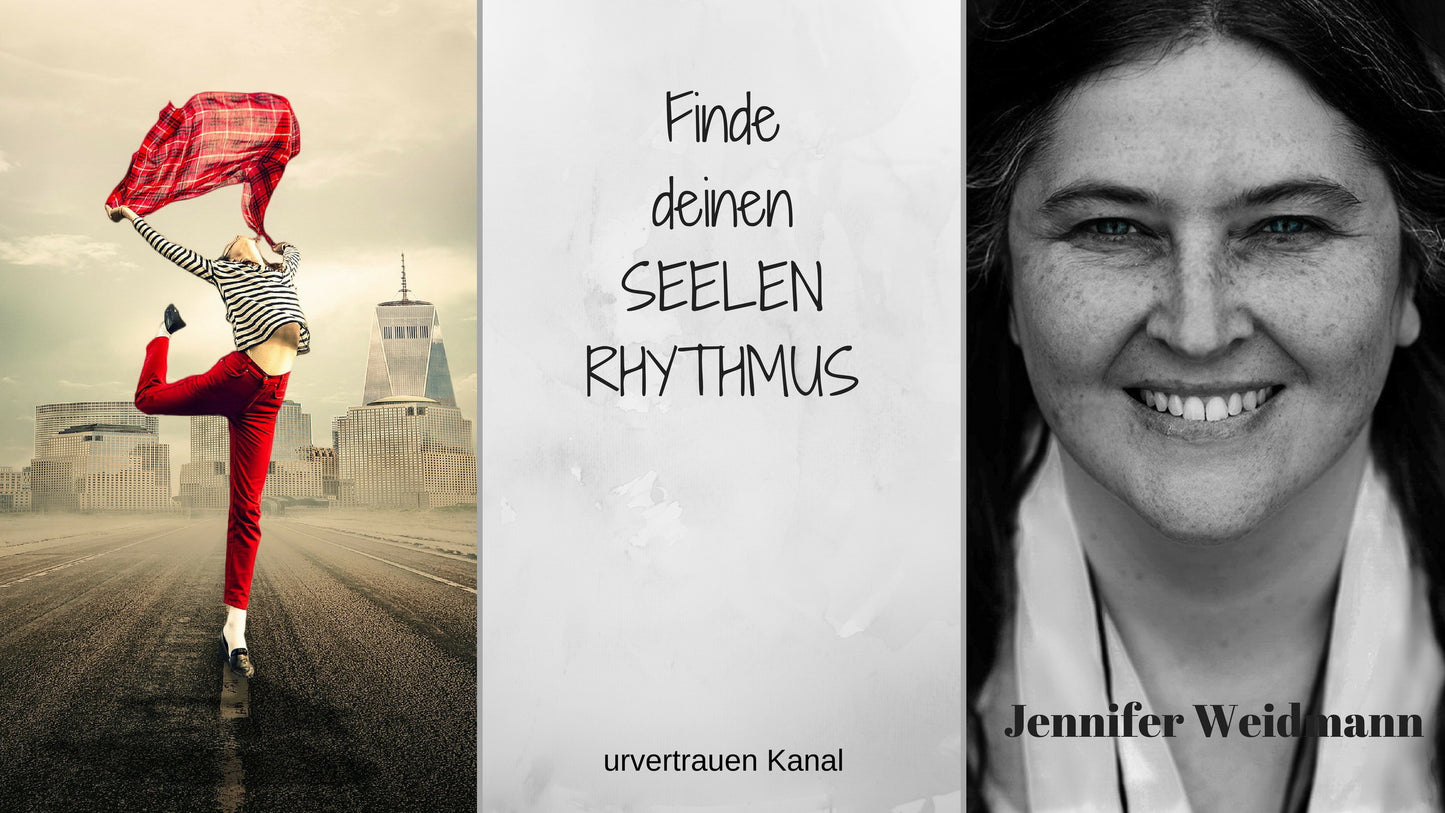 #1 Seelenimpuls Seelen Rhythmus - Urvertrauen