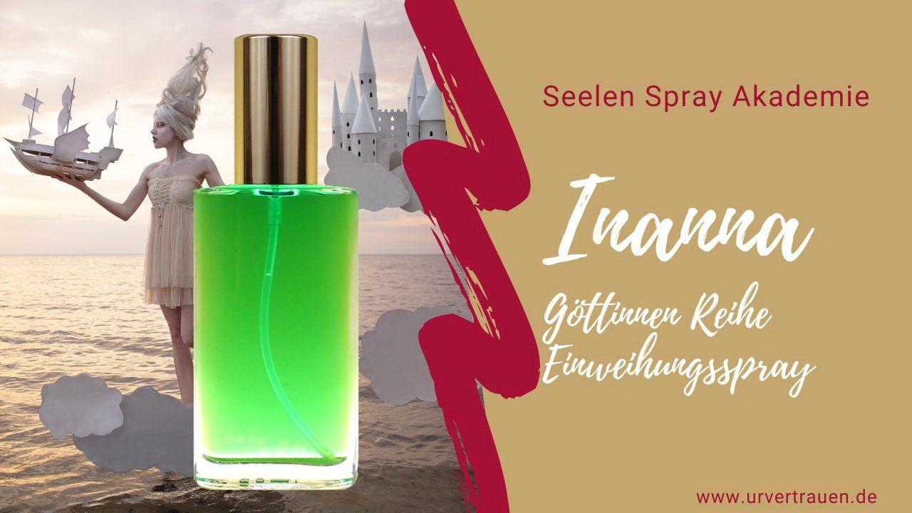 Inanna Seelen Spray - Urvertrauen