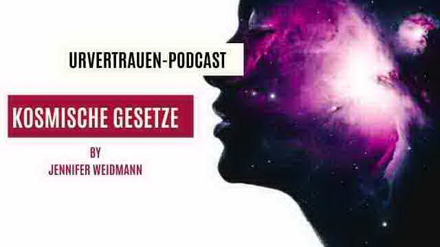 Die Kosmischen Gesetze - Urvertrauen