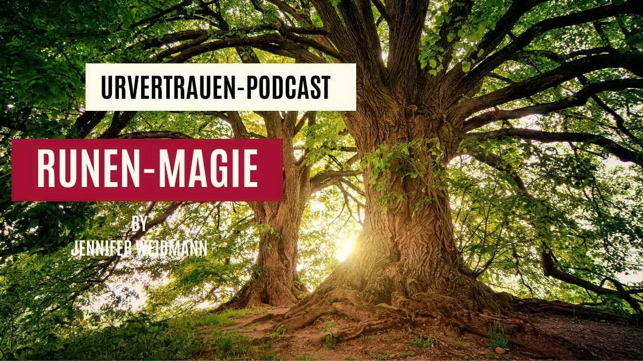 Runen-Magie - Urvertrauen
