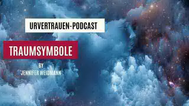 Traumsymbole - Urvertrauen