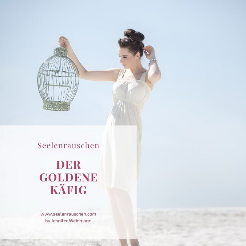 Der Goldene Käfig - Urvertrauen