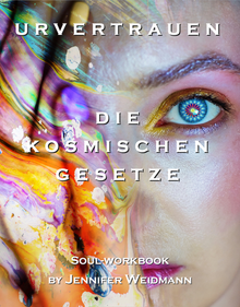  Buch Urvertrauen - Die Kosmischen Gesetze