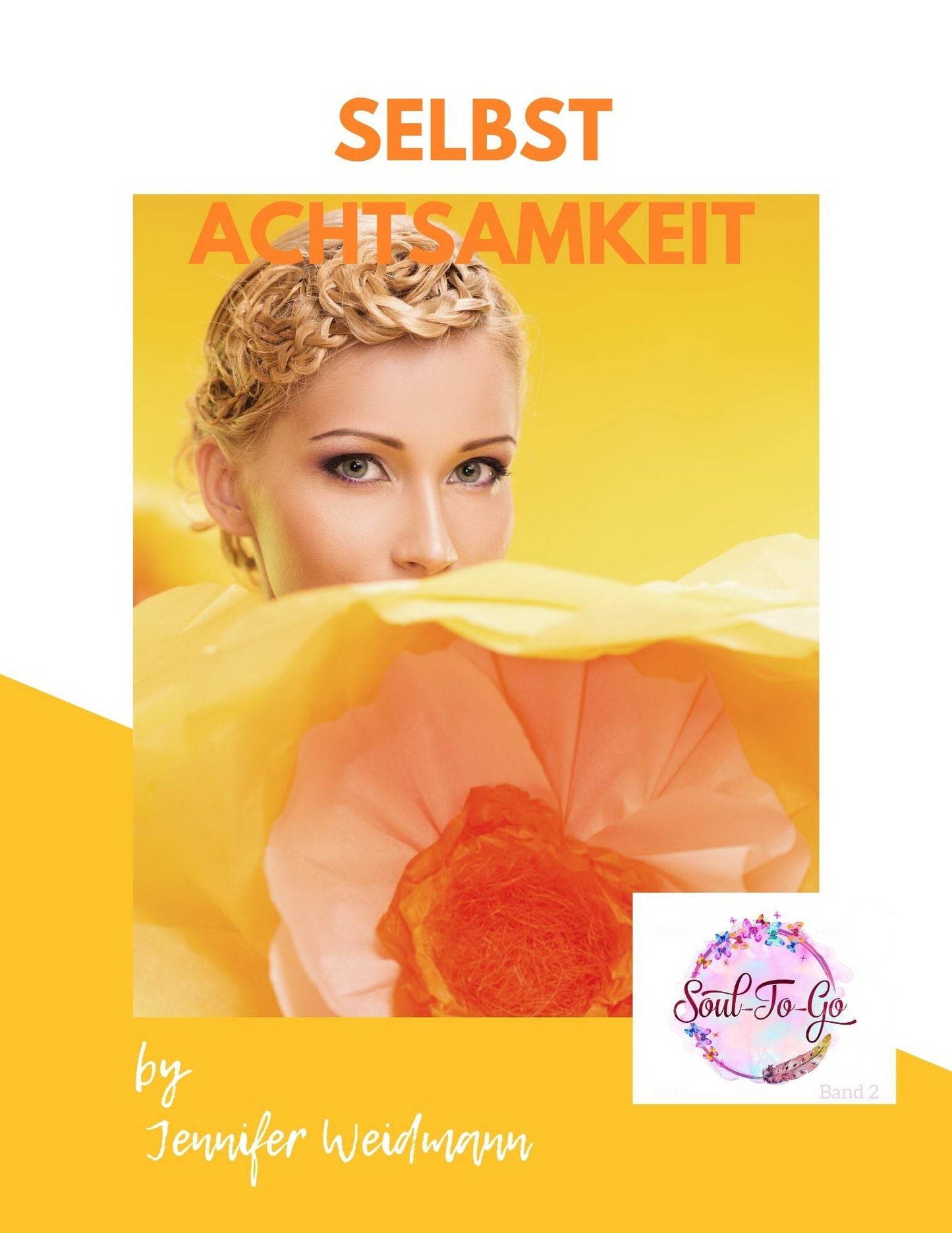 Selbst-Achtsamkeit - Urvertrauen